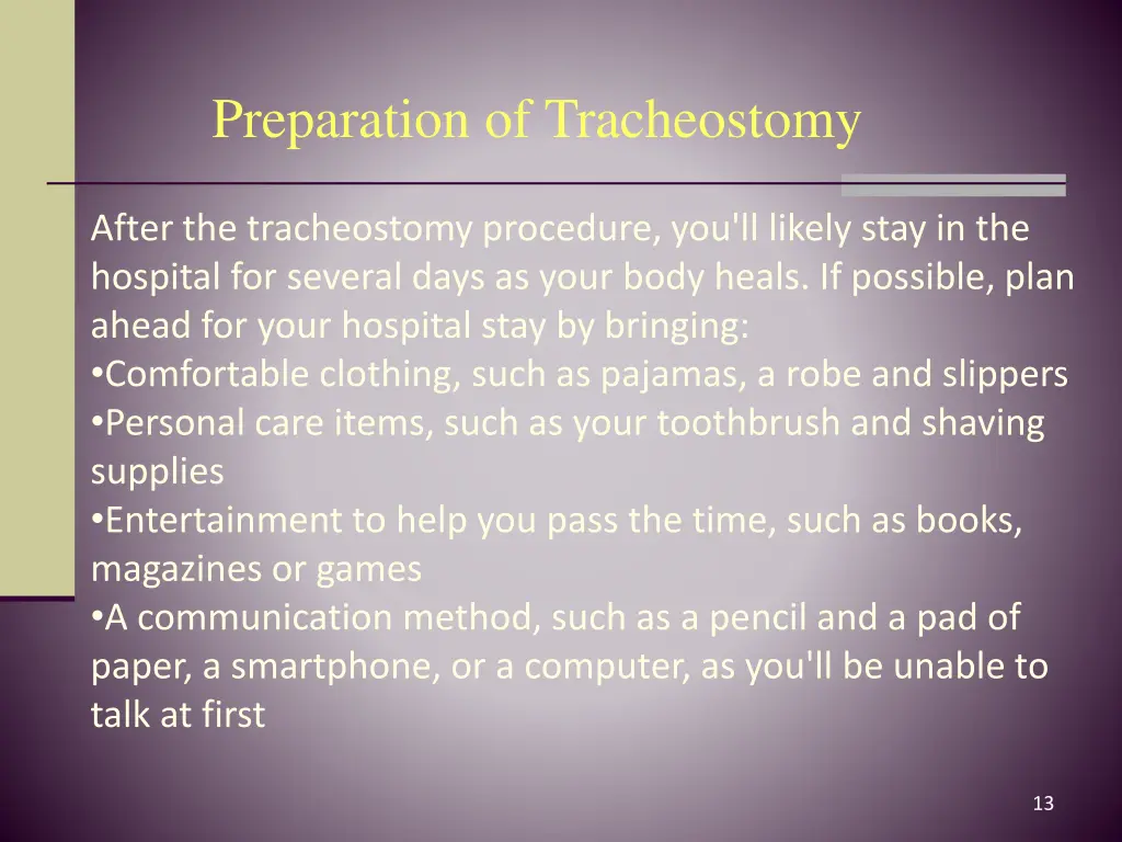 preparation of tracheostomy