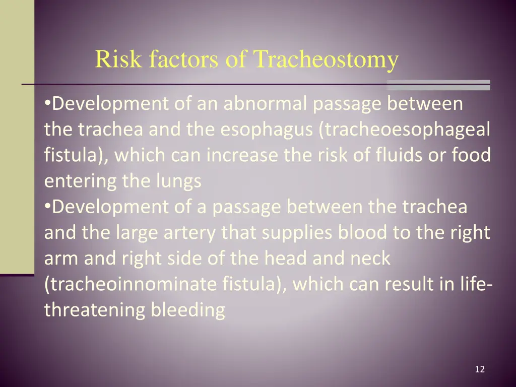 risk factors of tracheostomy 3