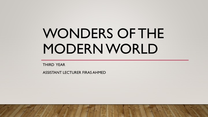 wonders of the modern world