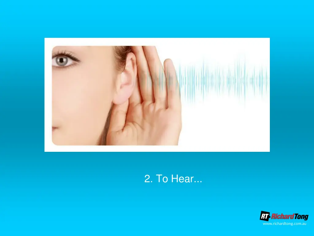 2 to hear