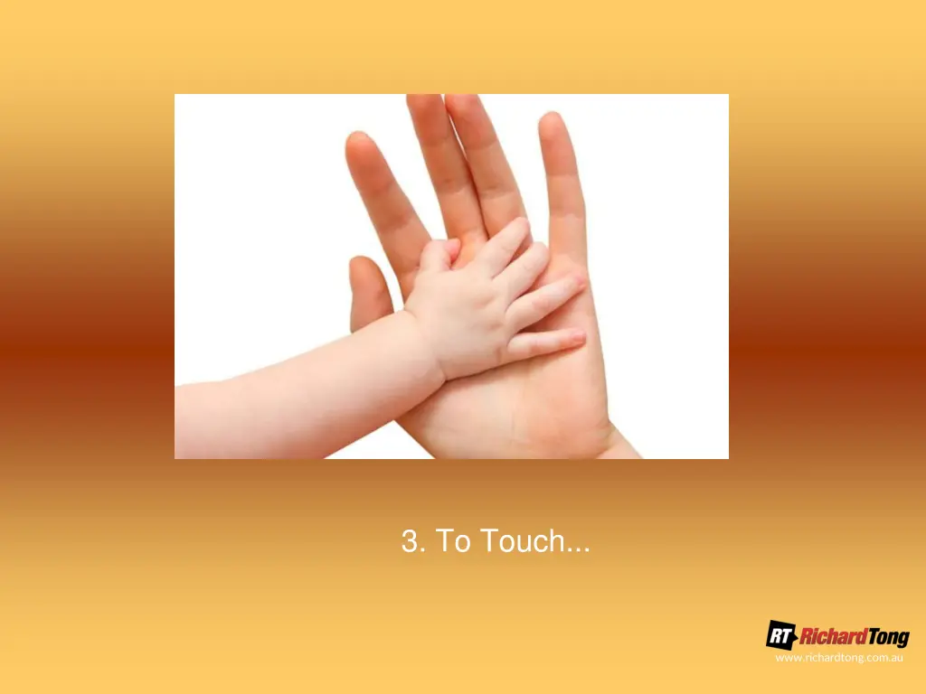 3 to touch
