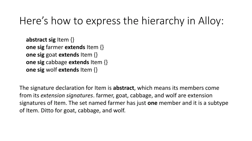 here s how to express the hierarchy in alloy