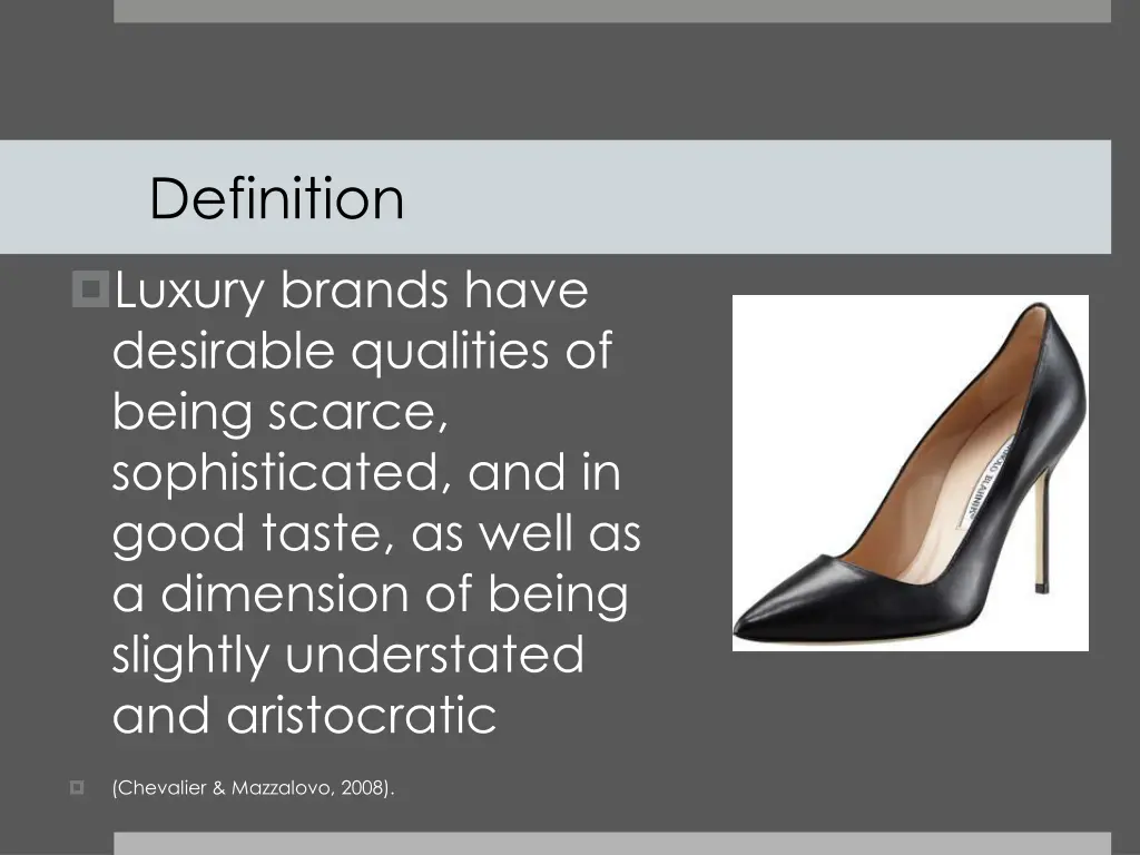 definition luxury brands have desirable qualities