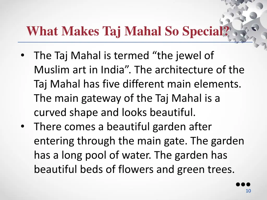 what makes taj mahal so special