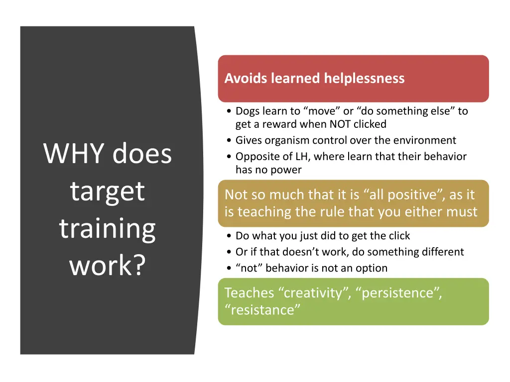 avoids learned helplessness