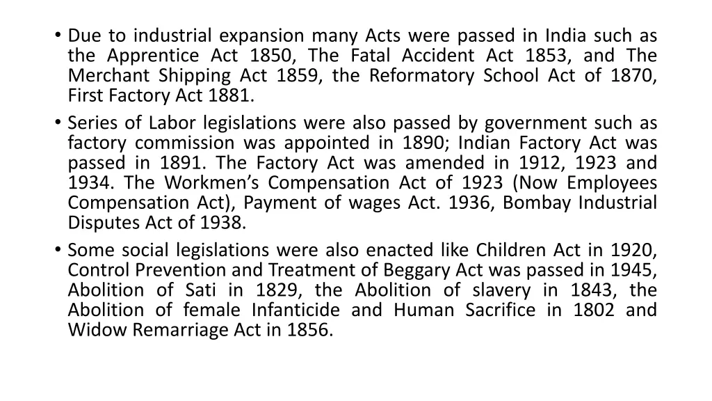 due to industrial expansion many acts were passed