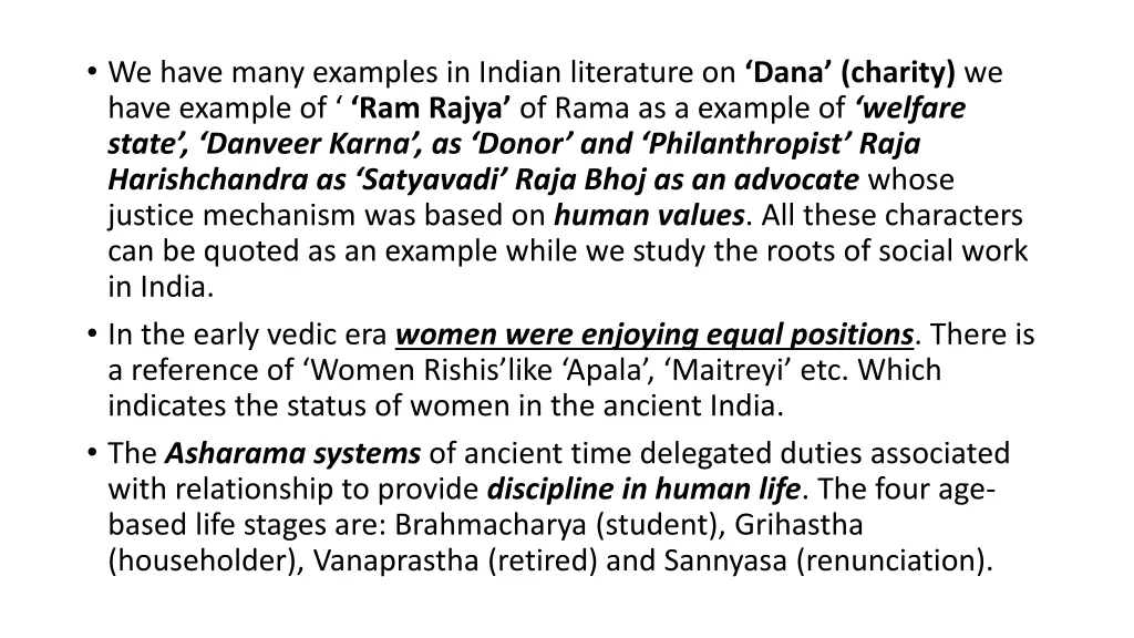 we have many examples in indian literature