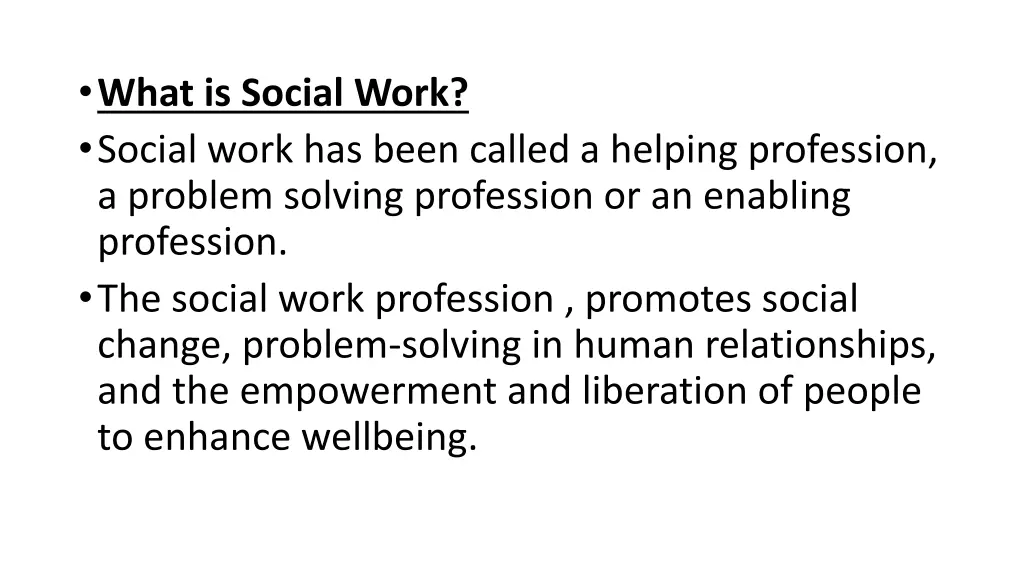 what is social work social work has been called