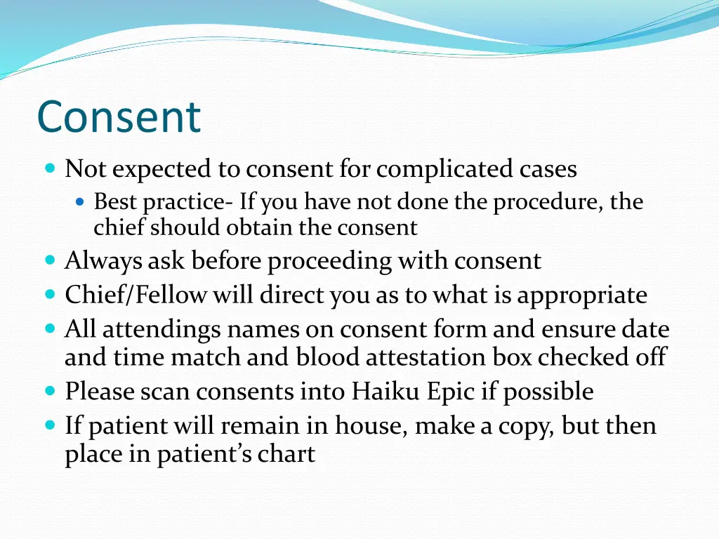 consent not expected to consent for complicated