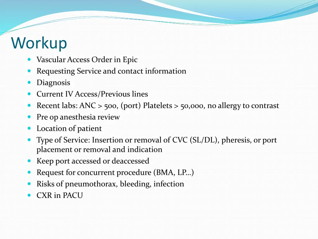 workup vascular access order in epic requesting