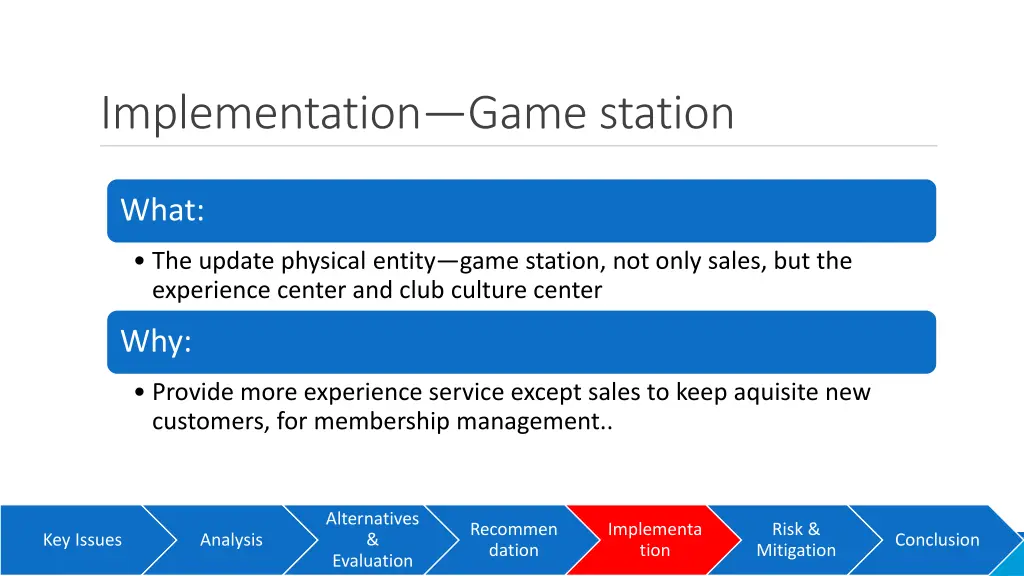 implementation game station