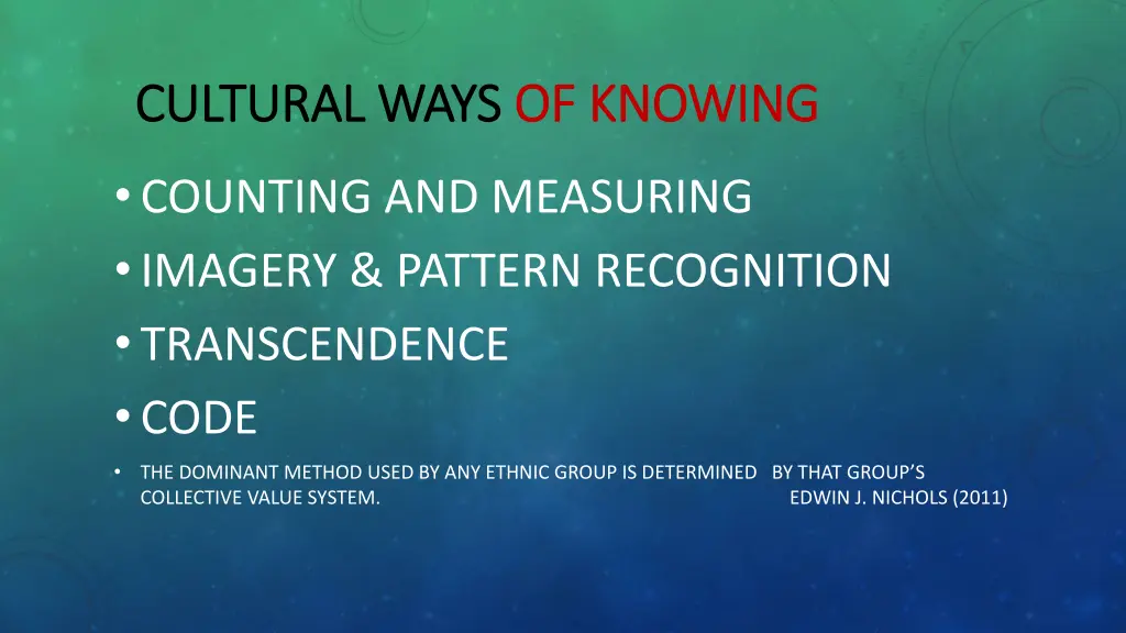 cultural ways cultural ways of