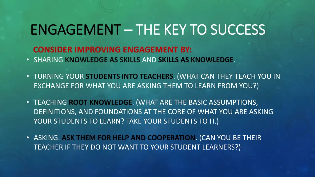 engagement engagement the key to success