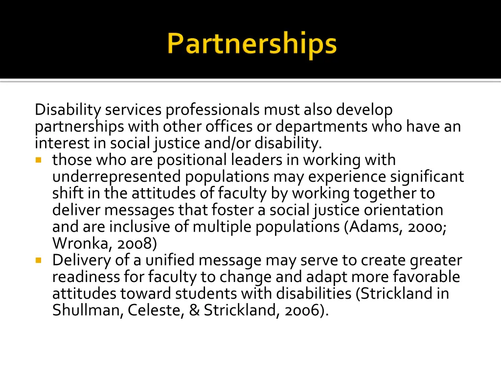 disability services professionals must also