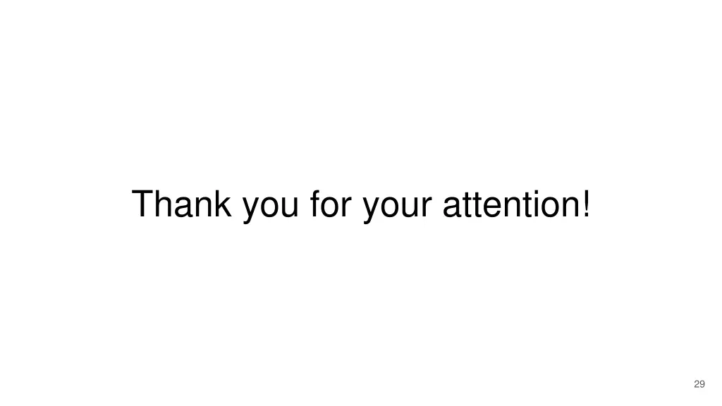 thank you for your attention