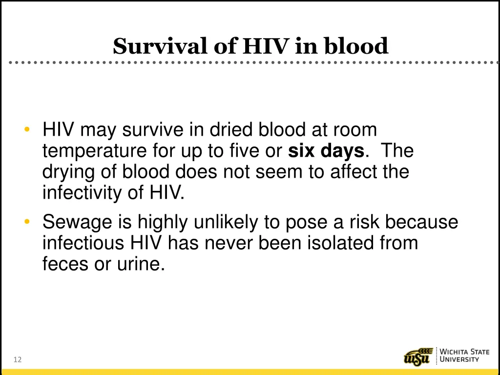 survival of hiv in blood