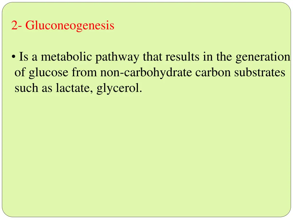 2 gluconeogenesis