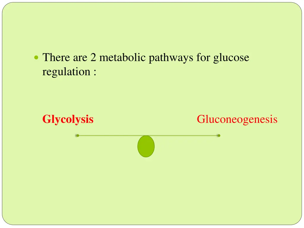 there are 2 metabolic pathways for glucose