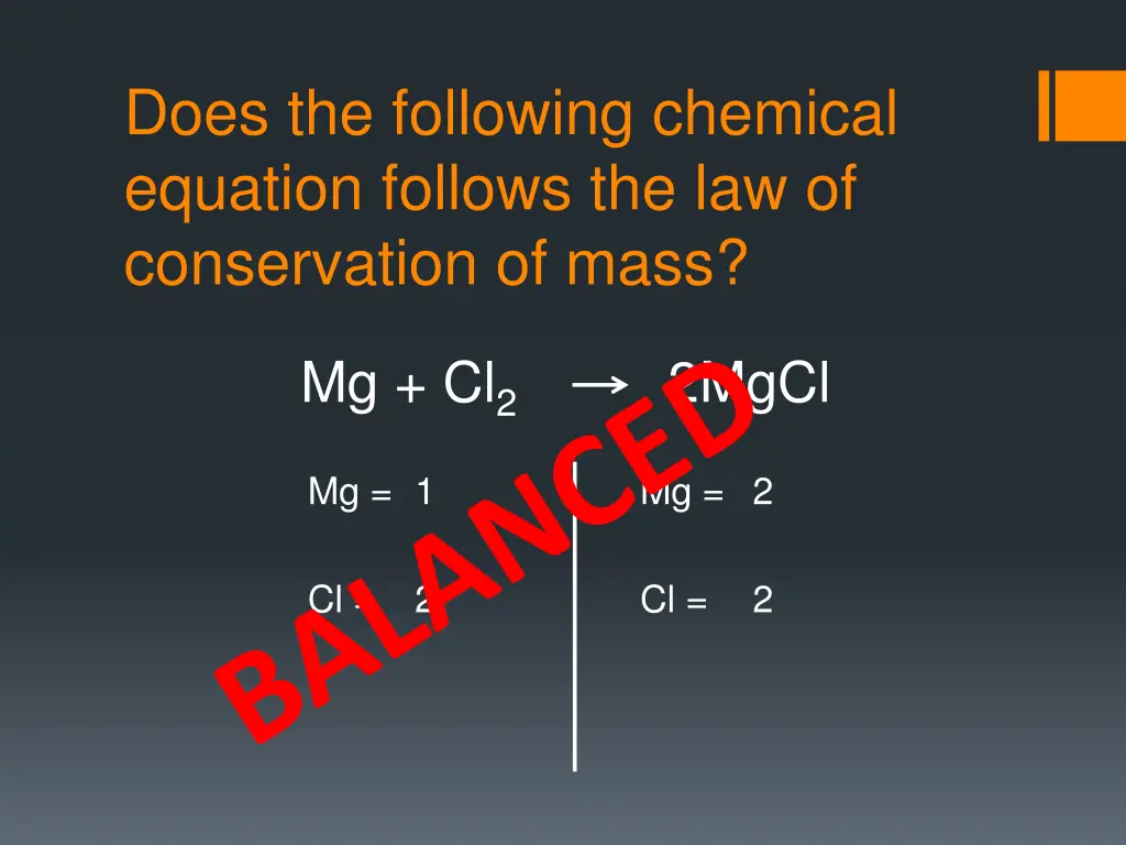 does the following chemical equation follows 1