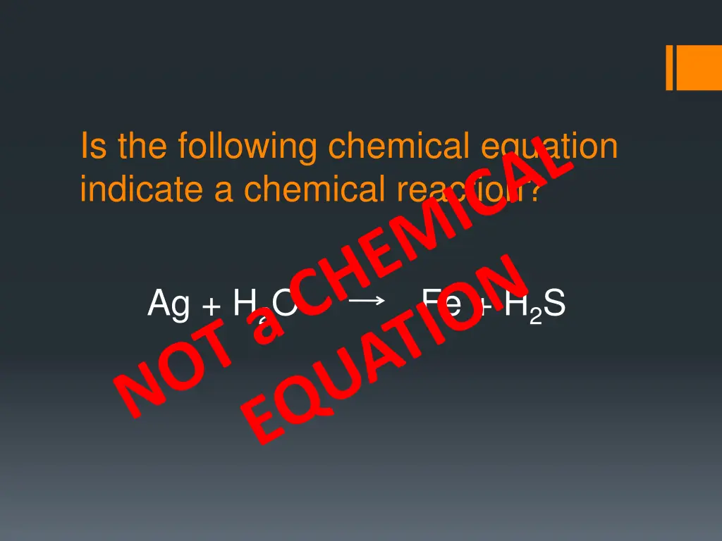 is the following chemical equation indicate