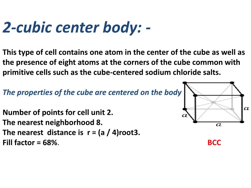 2 cubic center body