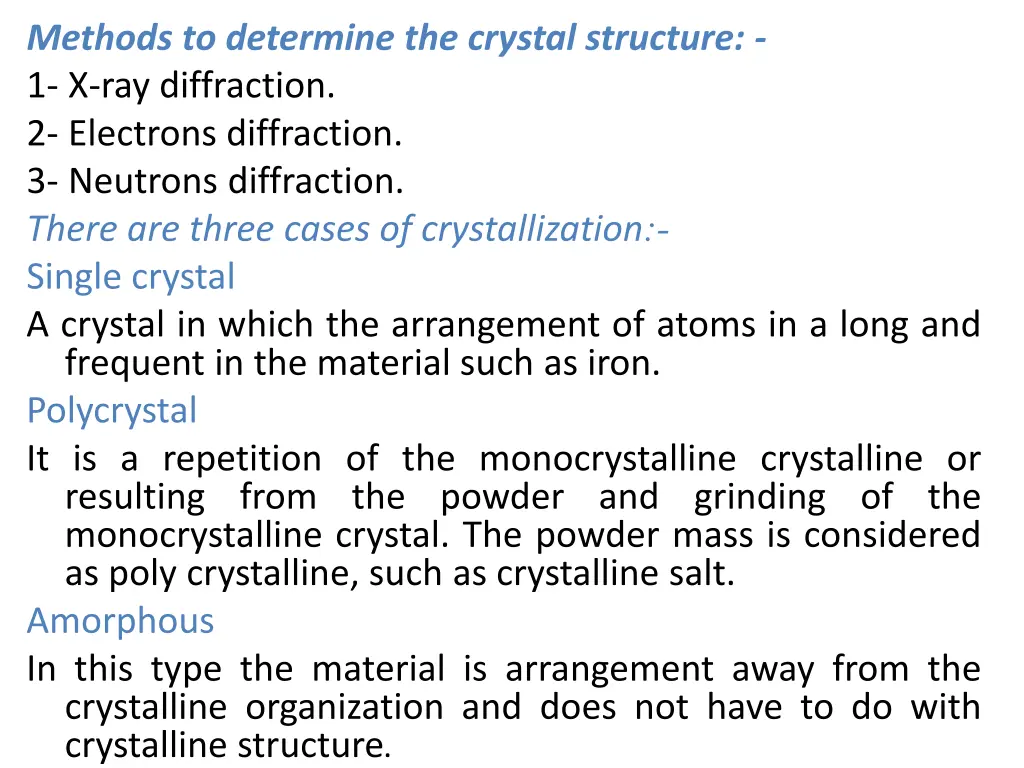 methods to determine the crystal structure