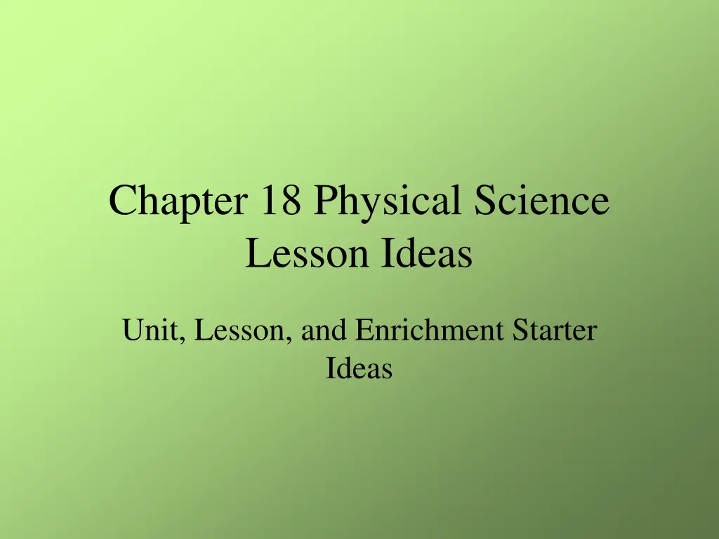 chapter 18 physical science lesson ideas