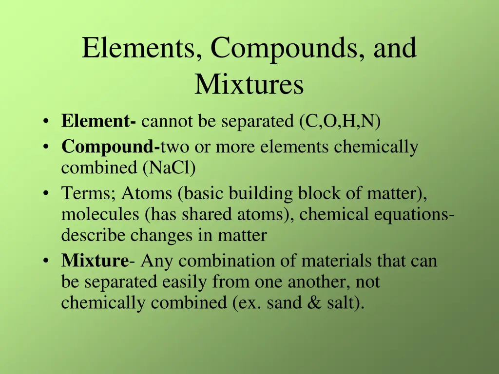 elements compounds and mixtures element cannot