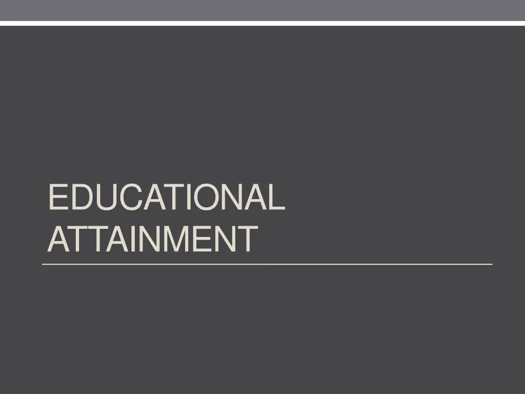 educational attainment