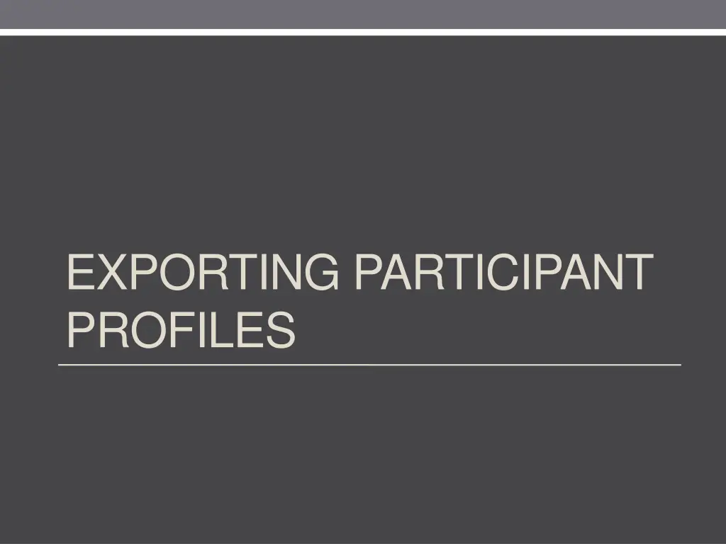 exporting participant profiles