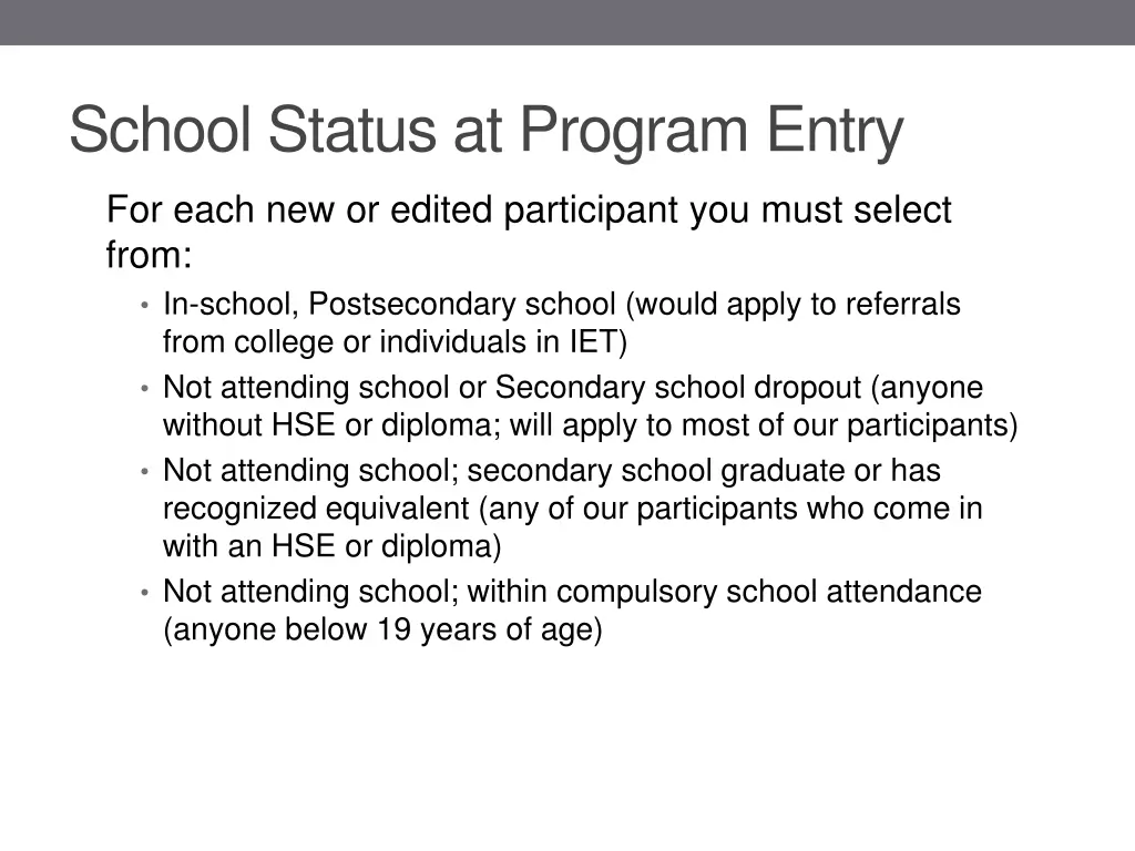 school status at program entry 2