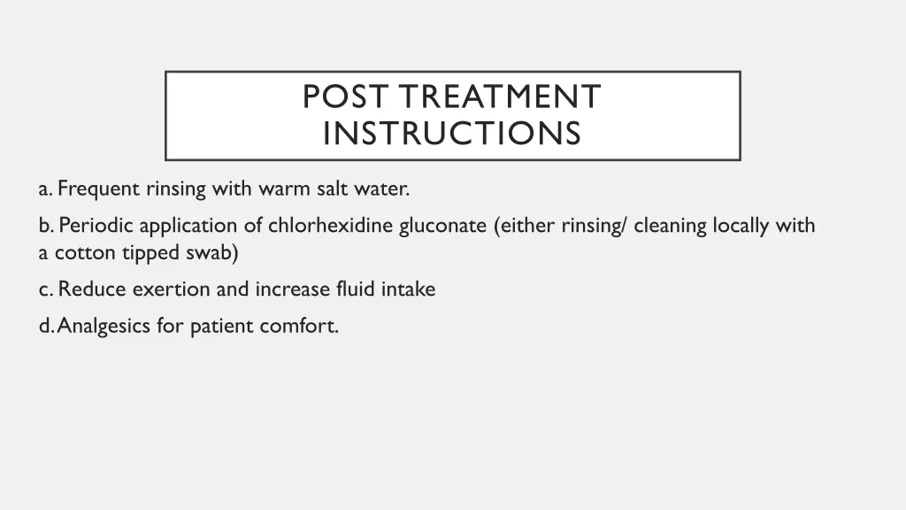 post treatment instructions