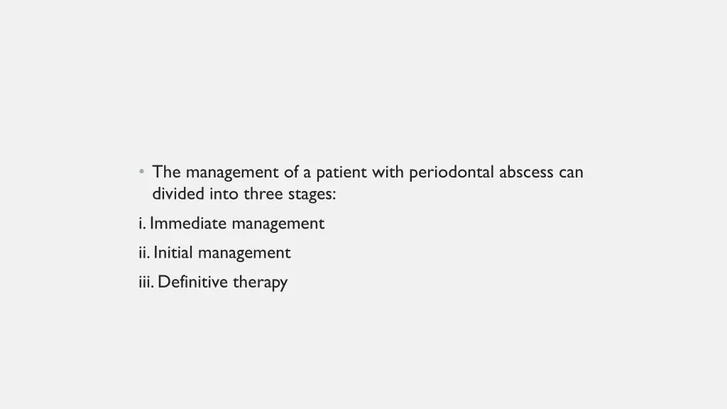 the management of a patient with periodontal