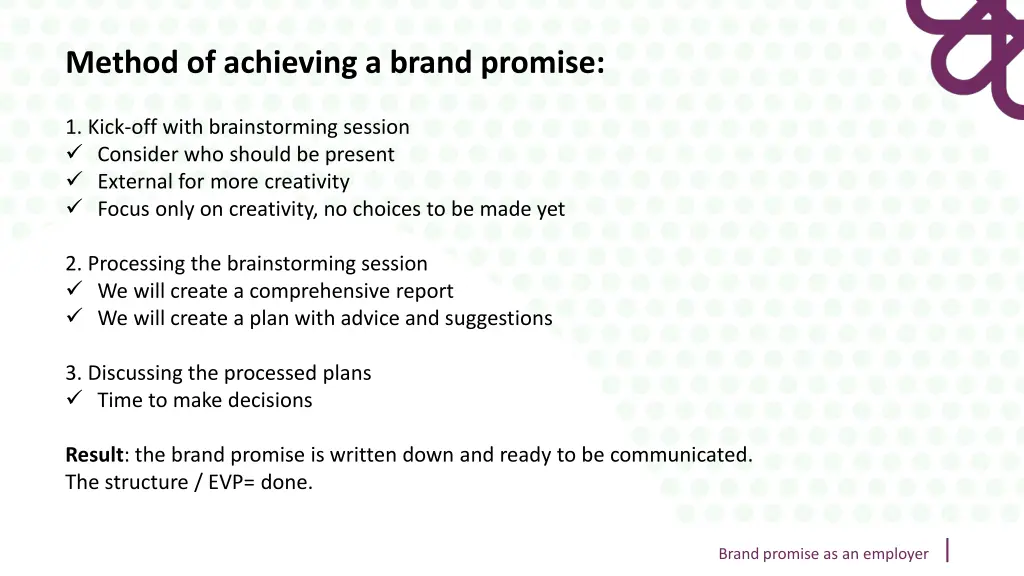 method of achieving a brand promise