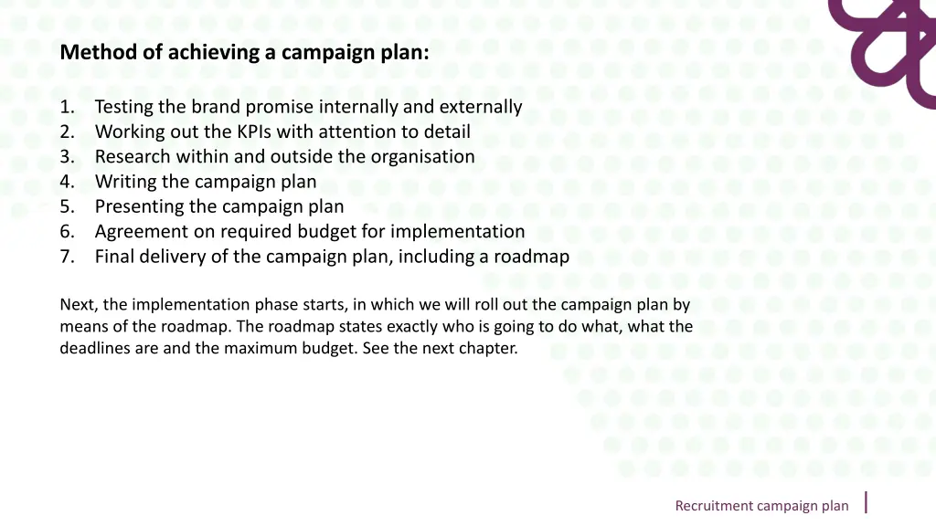 method of achieving a campaign plan