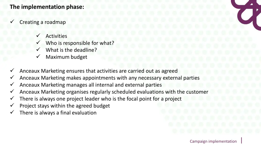 the implementation phase