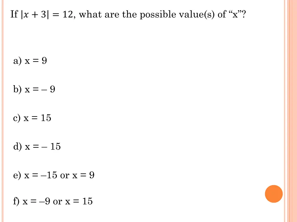 if 3 12 what are the possible value s of x