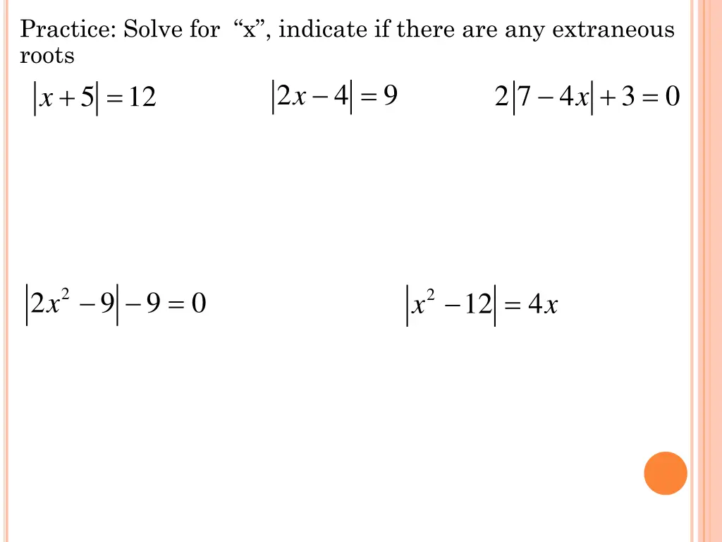 practice solve for x indicate if there