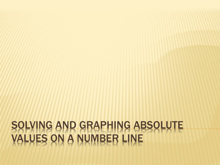 solving and graphing absolute values on a number