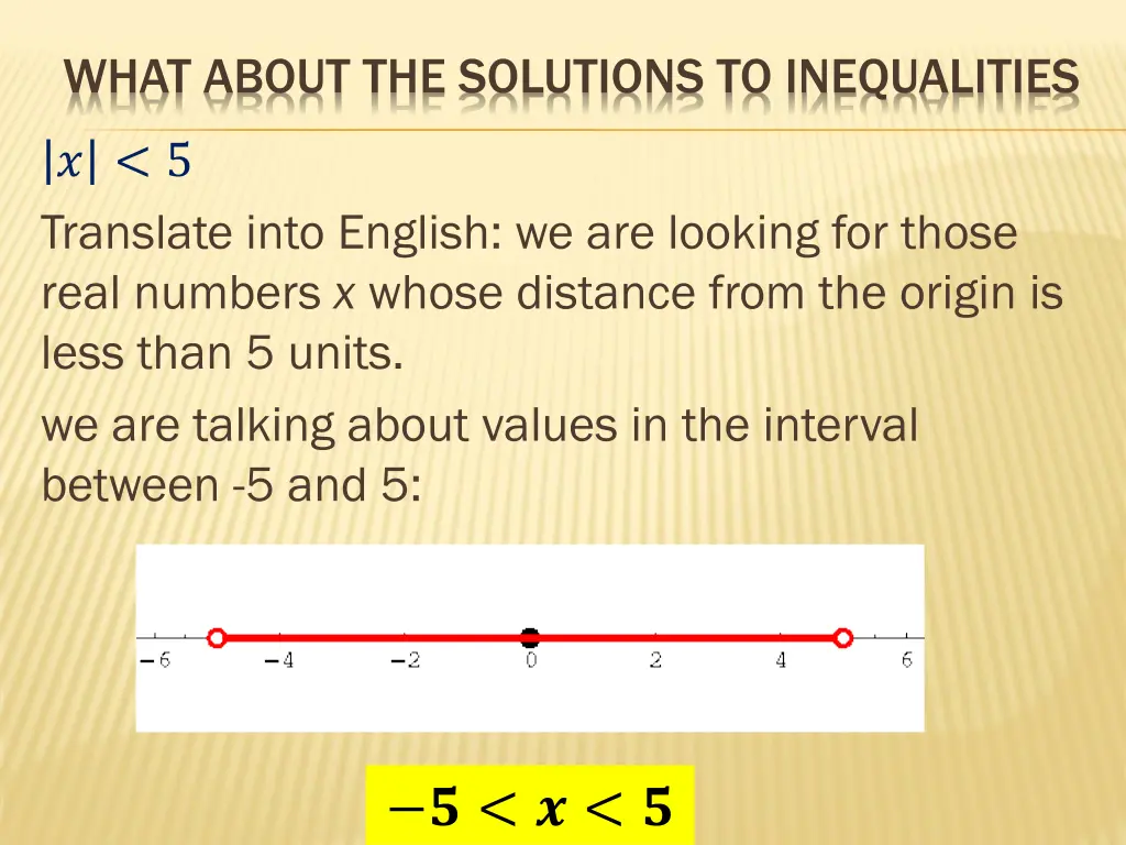 what about the solutions to inequalities