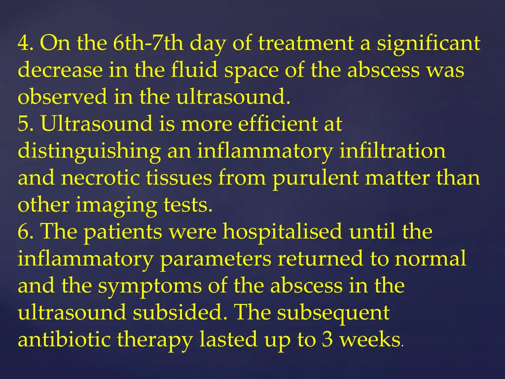 4 on the 6th 7th day of treatment a significant