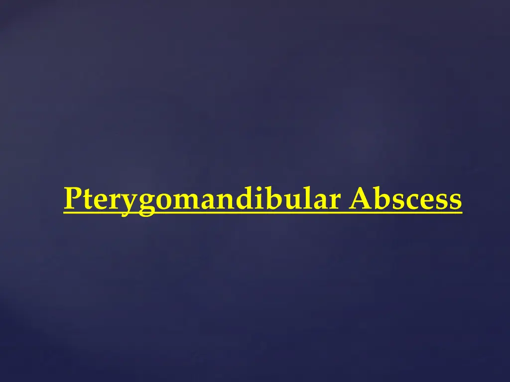 pterygomandibular abscess