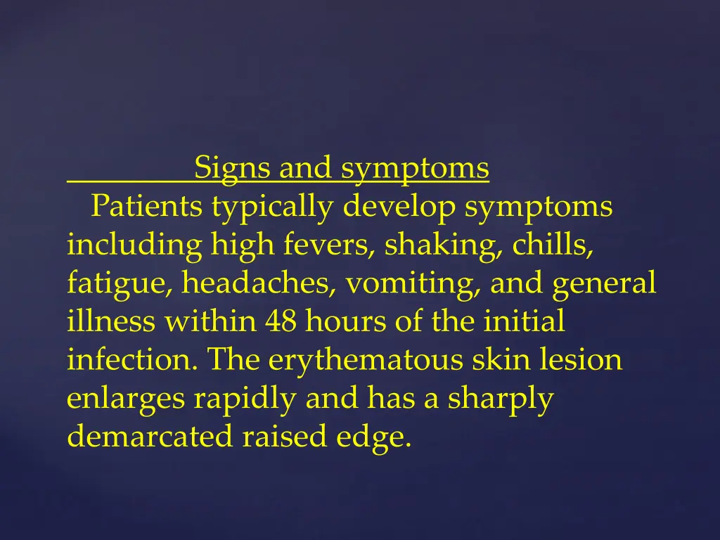 signs and symptoms patients typically develop