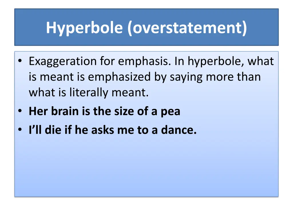 hyperbole overstatement