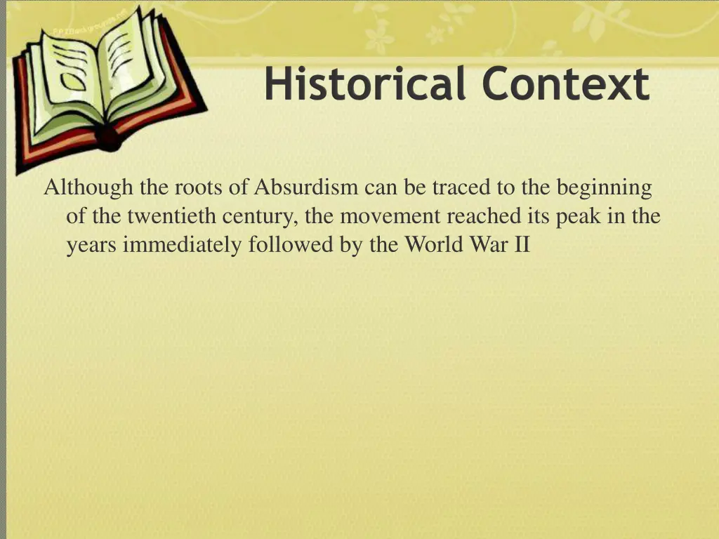 although the roots of absurdism can be traced