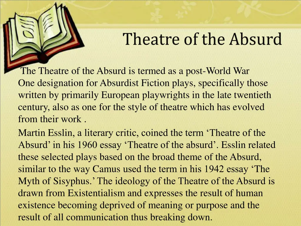 the theatre of the absurd is termed as a post