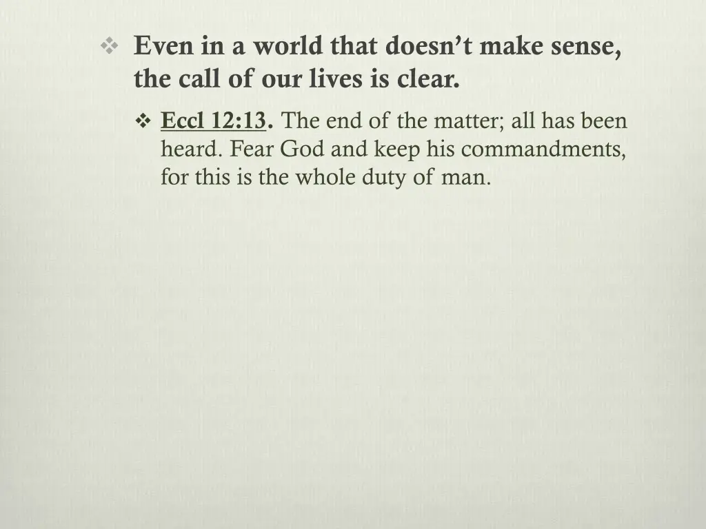 even in a world that doesn t make sense the call