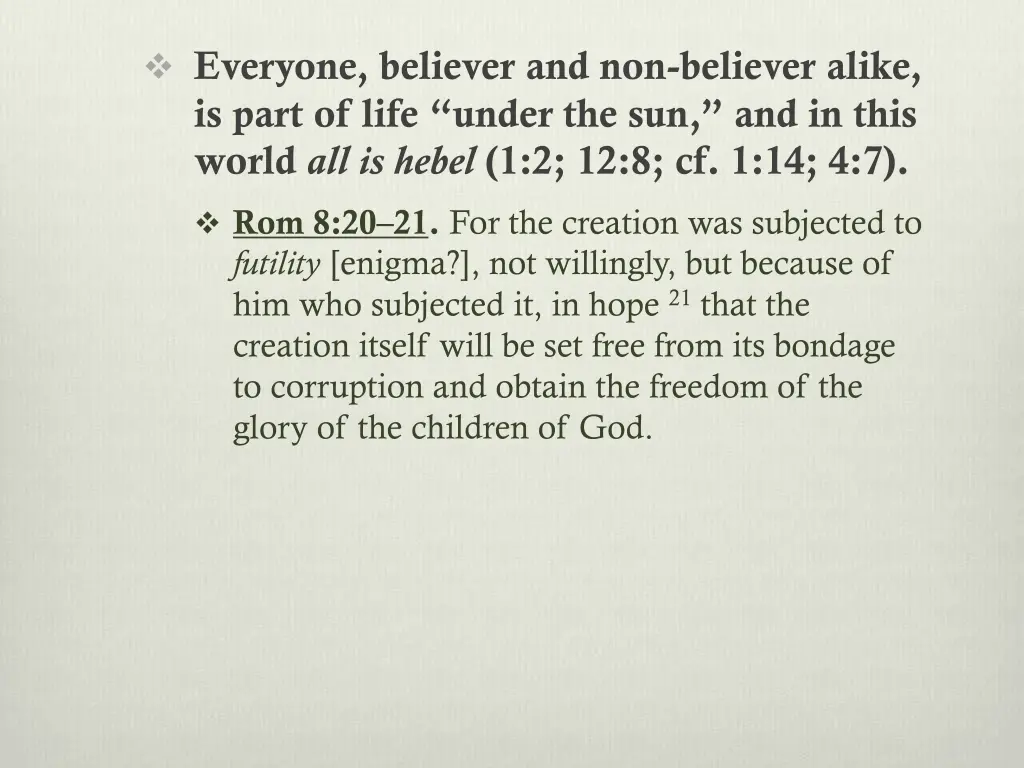 everyone believer and non believer alike is part