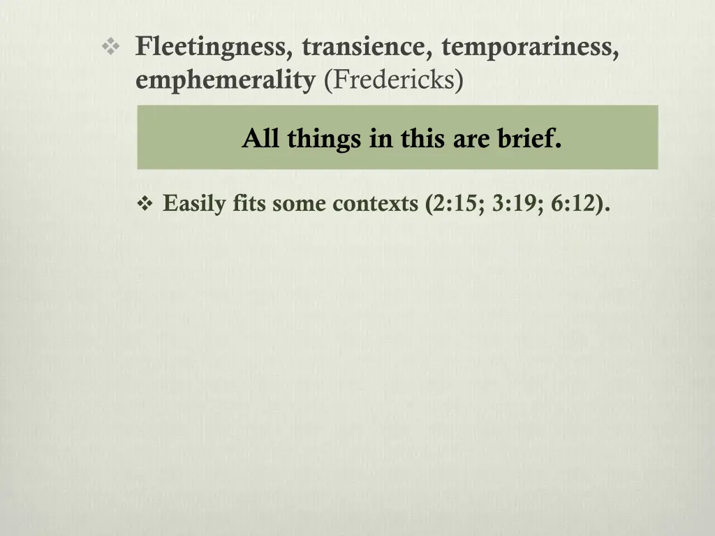 fleetingness transience temporariness