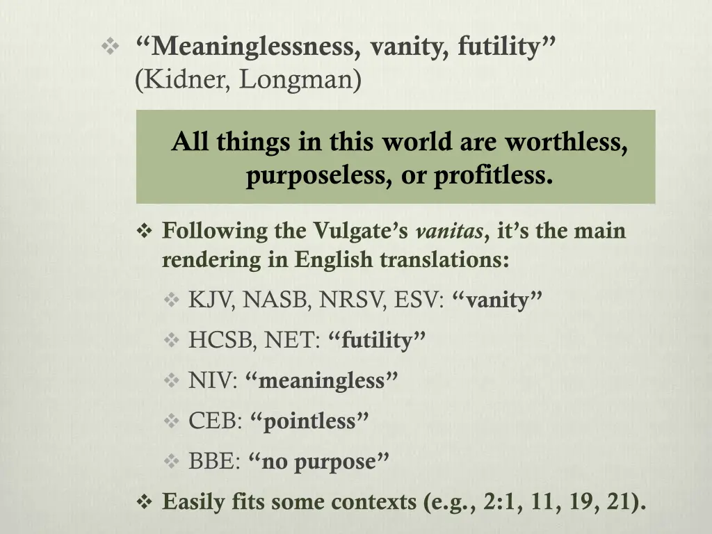 meaninglessness vanity futility kidner longman